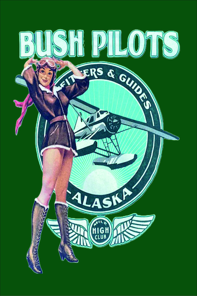 Alaska Bush Pilots Mile High Club - pin up metal poster metal sign  V4-BUSH PILOTS