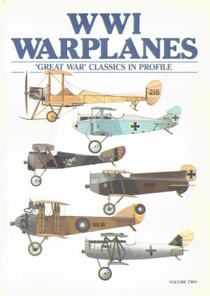 WW1 Warplanes "Great War` Classics in Profile volume 2  0948414537