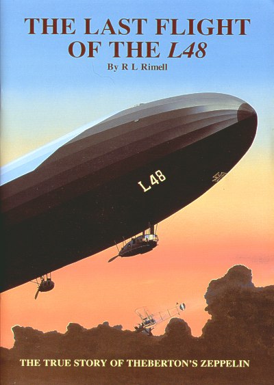 The Last flight of the L48, the true story of Theberton's Zeppelin  1902207793