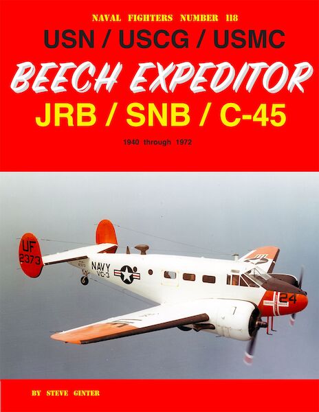 Beech Expeditor JRB / SNB / C-45 1940 through 1972 9798989950911