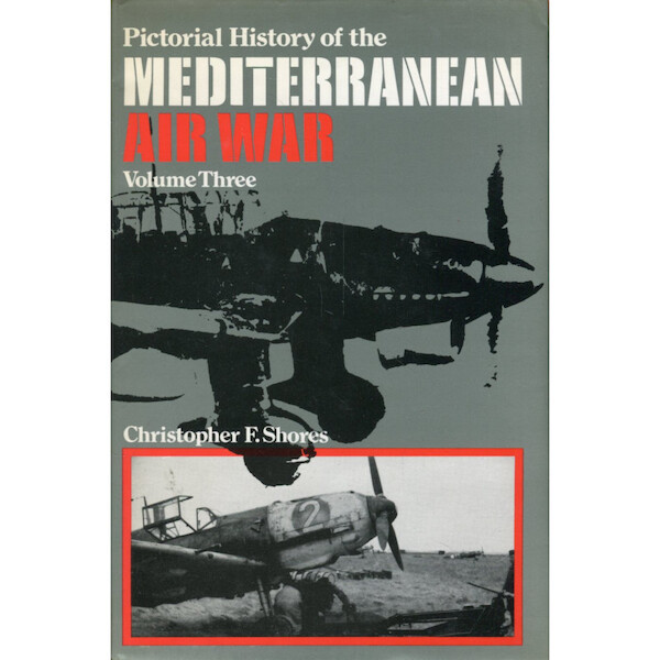 Pictorial History of the Mediterranean Air War; 2  0711004889