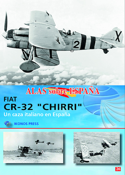 Alas sobre Espana No.26: Fiat CR-32 Chirri 9788412601978