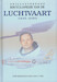 Geillustreerde Encyclopedie van de Luchtvaart 1945-2005 