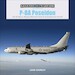 P-8A Poseidon: The US Navy\'s Newest Maritime Patrol & Antisubmarine Aircraft 