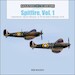 Spitfire, Vol. 1: Supermarine's Spitfire Marques I to VII and Seafire Marques I to III 