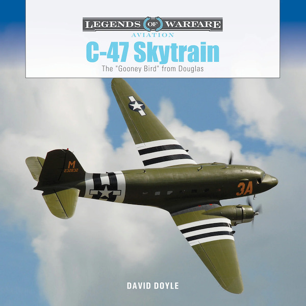 C-47 Skytrain The "Gooney Bird" from Douglas  9780764367908