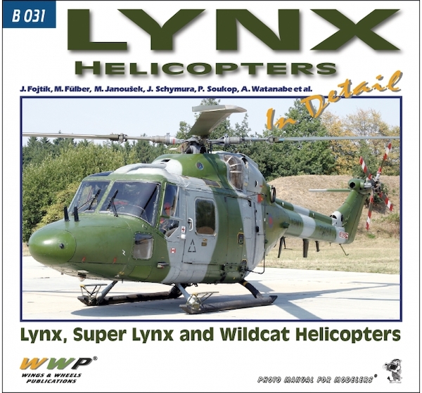 Lynx helicopters in Detail, Lynx, Superlynx and Wildcat  9788090922228